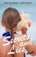 Secrets and Lies (The Morley Stories) 1990887856 Book Cover