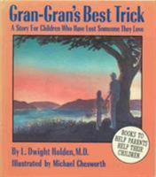 Gran-Gran's Best Trick: A Story for Children Who Have Lost Someone They Love 0945354169 Book Cover