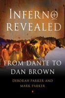 Inferno Revealed: From Dante to Dan Brown 1137279060 Book Cover