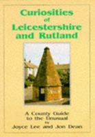 Curiosities of Leicestershire and Rutland 1857700880 Book Cover
