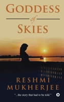 Goddess of Skies: "...the story that had to be told." 1638865086 Book Cover