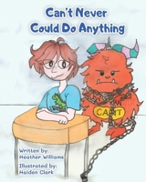 Can't Never Could Do Anything B0CPDC8HQY Book Cover