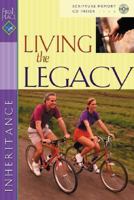 Living the Legacy (First Place Bible Study Series) 0830729283 Book Cover