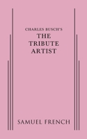 The Tribute Artist 0573702861 Book Cover