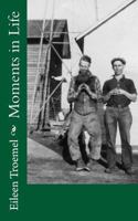 Moments in Life 1500937231 Book Cover