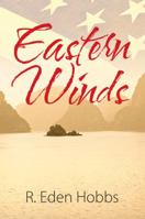 Eastern Winds 1478714387 Book Cover