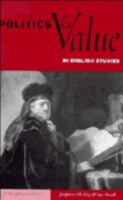 Politics and Value in English Studies 0521112133 Book Cover