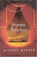 Stormy Weather: A Novel 1559706201 Book Cover