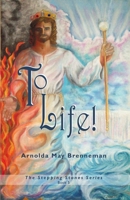 To Life! 1717379605 Book Cover