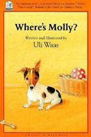 Where's Molly? 1558583548 Book Cover