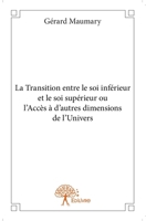 La Transition entre le soi inférieur et le soi supérieur (French Edition) 2332755012 Book Cover