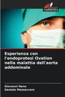 Esperienza con l'endoprotesi Ovation nella malattia dell'aorta addominale 6209302386 Book Cover