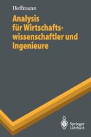 Analysis für Wirtschaftswissenschaftler und Ingenieure 3540601082 Book Cover