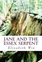 Jane and the Essex Serpent (Jane in Essex Book 2) 1478167394 Book Cover