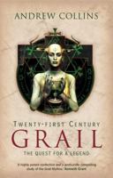 Twenty-First Century Grail: The Quest for a Legend 1852271396 Book Cover
