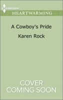 A Cowboy's Pride 1335633804 Book Cover