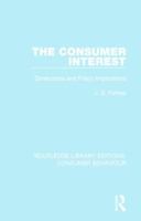 The Consumer Interest (RLE Consumer Behaviour): Dimensions and Policy Implications 1138838241 Book Cover