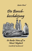 Die Berschbeschdeijung: De Backes Heinz uff'm Mount Maybach 3754398539 Book Cover
