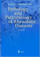 Pathology and Pathobiology of Rheumatic Diseases 3642083137 Book Cover