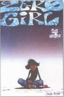 Zero Girl: Full Circle 1401201709 Book Cover