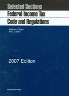 Federal Income Tax Code and Regulations: Selected Sections 1599410826 Book Cover