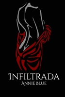 Infiltrada B08WZBYY4M Book Cover