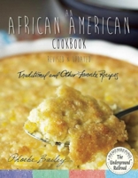 An African American Cookbook, Revised and Updated: Traditional and Other Favorite Recipes 1680990543 Book Cover