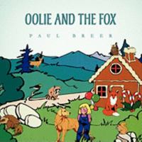 Oolie and the Fox 1436361303 Book Cover