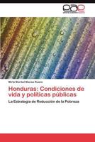 Honduras: Condiciones de Vida y Politicas Publicas 3845486406 Book Cover