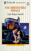 The Irresistible Prince 0373192932 Book Cover