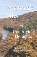 The Underlying Thoughts 1797637150 Book Cover