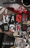 Last Word: A Deliciously Dark Romance (Cardinal Sins) 1966724039 Book Cover