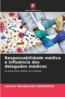 Responsabilidade médica e influência dos delegados médicos (Portuguese Edition) 6208341345 Book Cover
