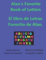 Alan's Favorite Book of Letters: El Libro de Letras Favorito de Alan B09VFXYGLG Book Cover