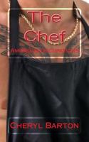 The Chef: Amorous Occupations 0615908365 Book Cover