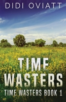 Time Wasters #1 4867505137 Book Cover
