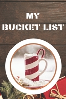 My Bucket List: Journal for Your Future Adventures 100 Entries Best Gift 1710302194 Book Cover
