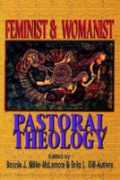 Feminist and Womanist Pastoral Theology 0687089107 Book Cover
