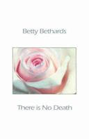 There Is No Death 0918915279 Book Cover