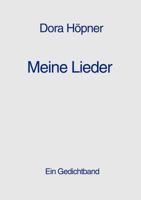 Meine Lieder 383111238X Book Cover