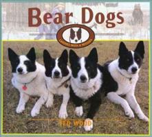 Bear Dogs: Canines with a Mission 0802787592 Book Cover