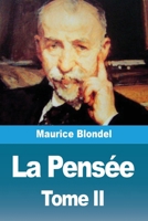 La Pensée: Tome II (French Edition) 3988819727 Book Cover