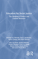 Education for Social Justice: The Meaning of Justice and Current Research 103242219X Book Cover