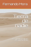 Tierra de nadie: Base, m�todo y resultados del camino meditativo B095NLQHMR Book Cover