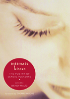 Intimate Kisses: The Poetry of Sexual Pleasure