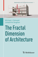 The Fractal Dimension of Architecture 3319324241 Book Cover