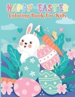 Easter Coloring Book for Kids: Fun Unique Designs to Color with Eggs, Bunny, and Chick for Kids, Preschool, toddler... gift , 8.5 x 11 Inches B09S6BF6MW Book Cover