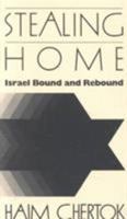 Stealing Home: Israel Bound and Rebound 0823213064 Book Cover