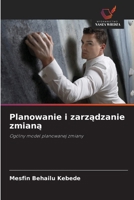 Planowanie i zarządzanie zmianą 6200697922 Book Cover