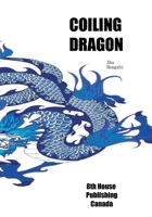 COILING DRAGON 1775104079 Book Cover